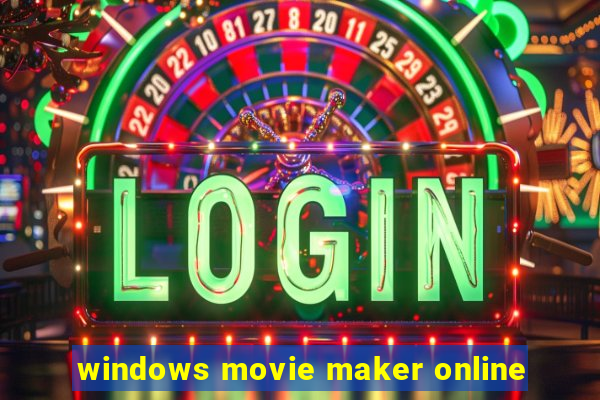 windows movie maker online